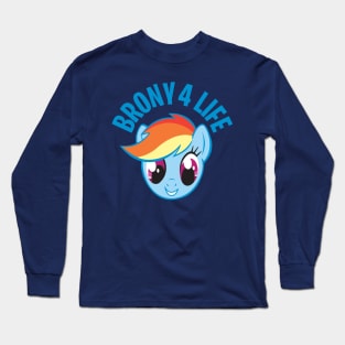 My little pony - BRONY 4 LIFE - Big Dash face Long Sleeve T-Shirt